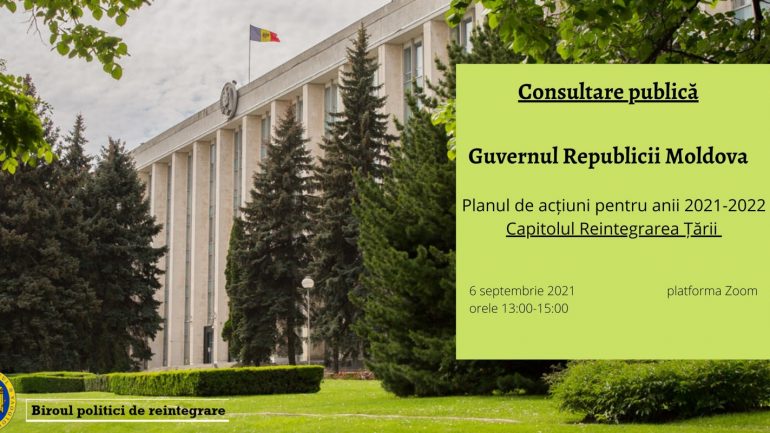 Consultări publice asupra planului de acțiuni al Guvernului în domeniul de reintegrare a țării