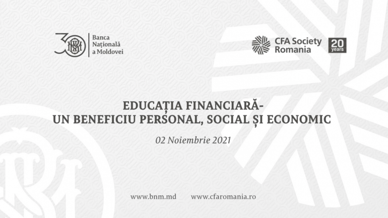 Evenimentul oficial ”Educația financiară – un beneficiu personal, social și economic”