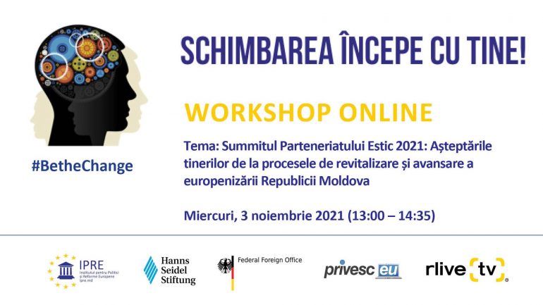 Workshop organizat de IPRE cu genericul „Summitul Parteneriatului Estic 2021: Așteptările tinerilor de la procesele de revitalizare și avansare a europenizării Republicii Moldova”