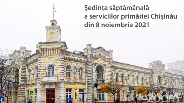 Ședința operativă a serviciilor Primăriei Chișinău, din 8 noiembrie 2021