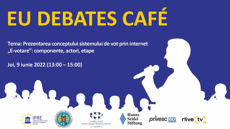 EU DEBATES CAFÉ | Prezentarea conceptului sistemului de vot prin internet „e-votare”: componente, actori, etape