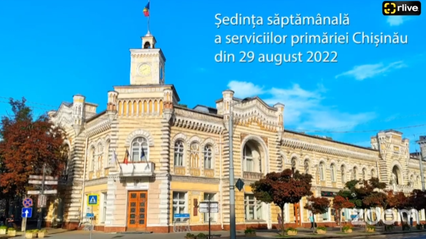 Ședința operativă a serviciilor municipale din 29 august 2022