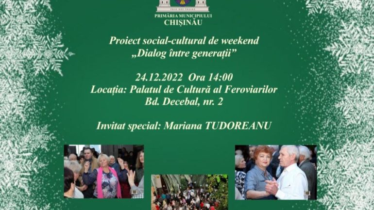 Proiect social-cultural de weekend “Dialog între Generații”