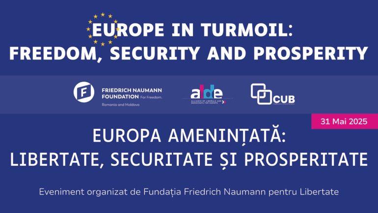 Europa Amenințată: Libertate, Securitate și Prosperitate