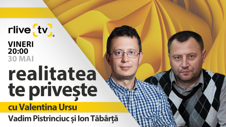 Vadim Pistrinciuc, director executiv IPIS, fost deputat și Ion Tăbârță, analist politic, invitați la emisiunea „Realitatea te privește”, ediția din 30 mai 2025