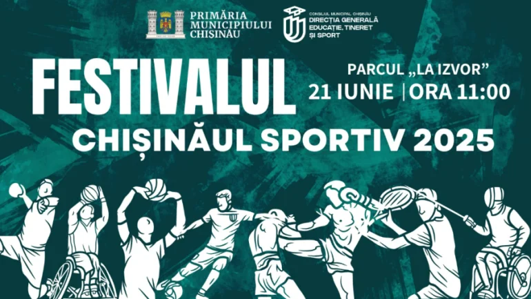 Ediția a III-a a Festivalului – „Chișinăul Sportiv 2025”