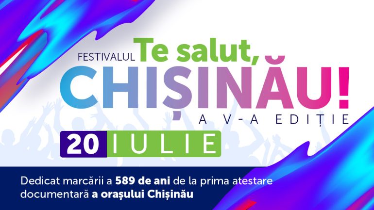 Festivalul “Te salut Chișinău!” Ediția V, ziua III