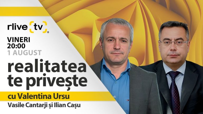 Sociologul Vasile Cantarji și politologul Ilian Cașu, invitați la „Realitatea te privește”, ediția din 1 august