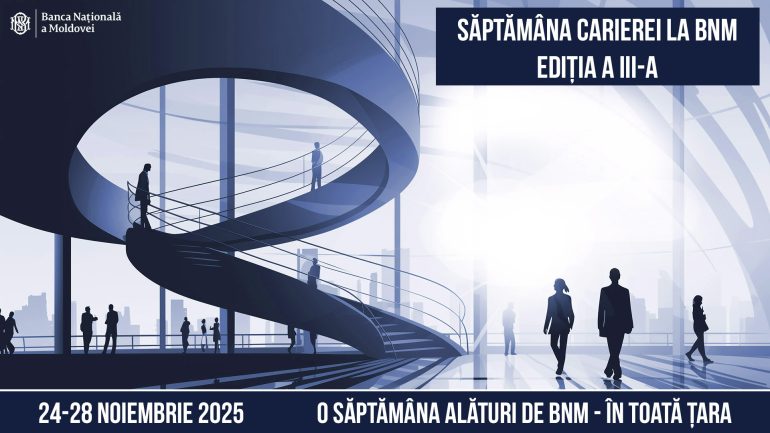 Săptămâna Carierei la BNM