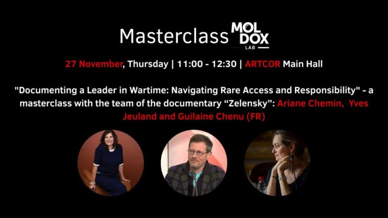 „Documenting a Leader in Wartime: Navigating Rare Access and Responsibility” – a masterclass with the team of the documentary “Zelensky”: Ariane Chemin, Yves Jeuland and Guilaine Chenu (FR)