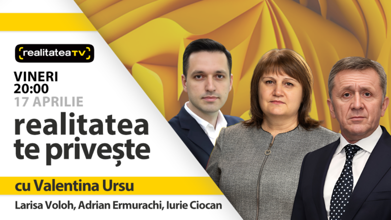 Agenda - Larisa Voloh, Adrian Ermurachi și Iurie Ciocan, invitați la emisiunea „Realitatea te privește”