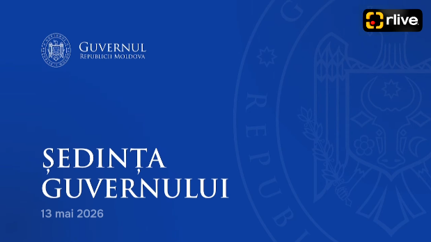 Agenda - Ședința Guvernului Republicii Moldova din 13 mai 2026