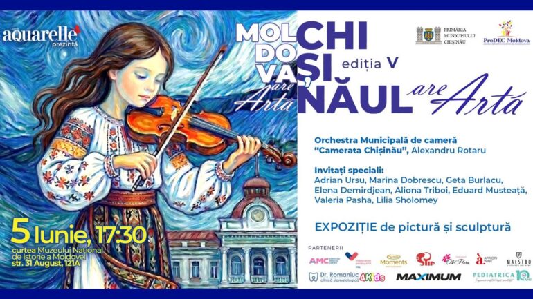 Agenda - Ediția a V-a a proiectului cultural „Moldova are artă, Chișinăul are Artă”