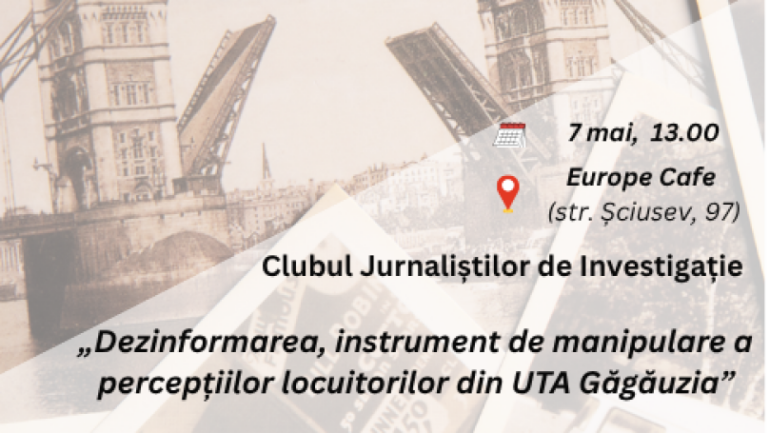 Agenda - Clubul Jurnaliștilor de Investigație “Dezinformarea, instrument de manipulare a percepțiilor locuitorilor din UTA Găgăuzia”