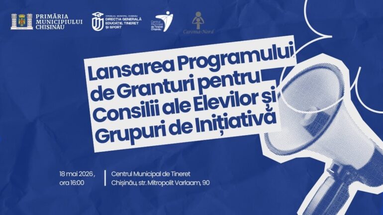 Agenda - Lansarea Programului de Granturi pentru Consilii ale Elevilor și Grupuri de Inițiativă