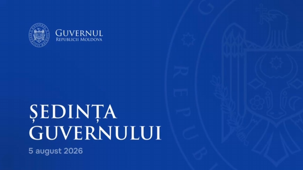 Ședința Guvernului Republicii Moldova din 5 august 2026